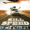 Kill Speed fragman izle