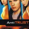 Kontrol dışı - Antitrust fragman izle