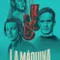La Maquina