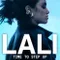 Lali: Time To Step Up fragman izle
