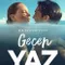 Geçen Yaz fragman izle