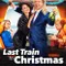 Last Train to Christmas fragman izle