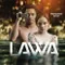 Lawa fragman izle