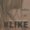 #Like fragman izle