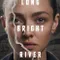 Long Bright River