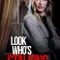 Look Whos Stalking fragman izle
