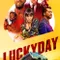 Lucky Day fragman izle