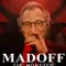 Madoff The Monster of Wall Street