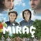 Miraç fragman izle