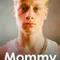 Mommy fragman izle