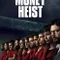 La Casa De Papel 