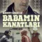 Babamın Kanatları fragman izle