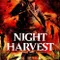 Night Harvest fragman izle