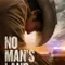 No Mans Land fragman izle