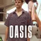 Oasis fragman izle
