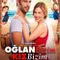 Oğlan Bizim Kız Bizim fragman izle
