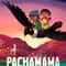 Pachamama fragman izle