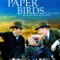 Pájaros de papel fragman izle