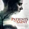 Patients of a Saint fragman izle