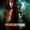 Poison Tree fragman izle