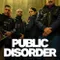 Public Disorder