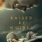 Raised by Wolves