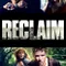 Reclaim fragman izle