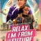 Relax Im From The Future fragman izle