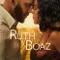 Ruth & Boaz fragman izle