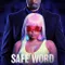 Safe Word fragman izle