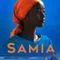 Samia fragman izle