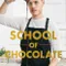School of Chocolate