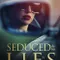Seduced by His Lies fragman izle