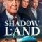 Shadow Land fragman izle
