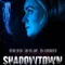 Shadowtown fragman izle