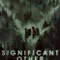 Significant Other fragman izle