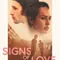 Signs of Love fragman izle
