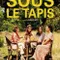 Sous le tapis fragman izle