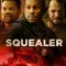 Squealer fragman izle