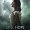 Still Hope fragman izle