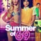 Summer of 69 fragman izle