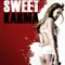 Sweet Karma fragman izle