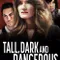 Tall Dark and Dangerous fragman izle