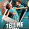 Söyle Bana Ne Zaman fragman izle