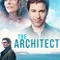 The Architect fragman izle
