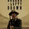 The Ballad of Lefty Brown fragman izle