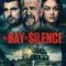 The Bay of Silence fragman izle