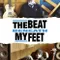 The Beat Beneath My Feet fragman izle