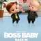 The Boss Baby: Back in the Crib