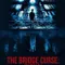 The Bridge Curse: Ritual fragman izle